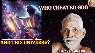 Who Created God And This Universe? Ramana Maharshi  #whocreatedgod