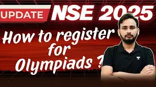 How to register for NSE 2025 Olympiads | Registration Starts | Ashish Kumar #nse