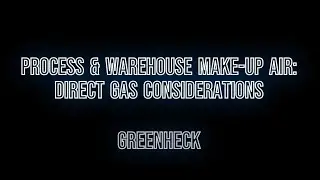 Dorse Power Shot - Process Make-Up Air Solutions - Direct Fired Gas Furnace Considerations