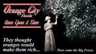 Orange City, Florida:  Once Upon A Time