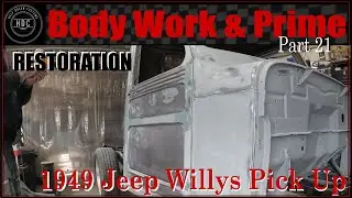 1949 Jeep Willys Body Work and Prime Part 21 #jeepwillys #restoration #auto #car #cars #jeep