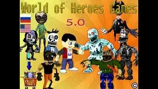 World of Heroes Games New trailer update 5.0