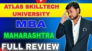 Atlas SkillTech University Mumbai MBA REVIEW 2026 Fees, Placements & Admission Guide!