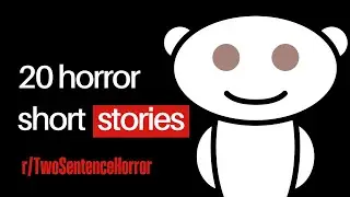 20 Creepy Two-Sentence Reddit Stories That Will Keep You Up All Night