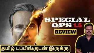 Special Ops 1.5:The Himmat Story New Tamil Dubbed Series Review by Filmi craft Arun|Kay Kay Meno