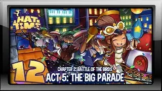 A Hat in Time #12 - Zeit f&uuml;r eine Bunte Parade
