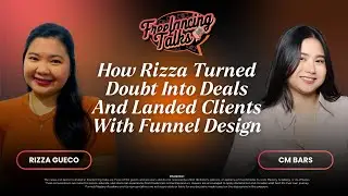 #FMAFreelancingTalks: How Rizza Turned Doubt Into Deals And Landed Clients With Funnel Design