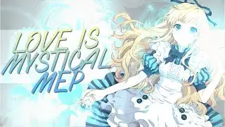 [MEP] Love is Mystical