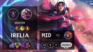 Irelia Mid vs Zoe - EUW Master Patch 11.7