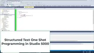 Structured Text One-Shot Logic in Rockwell Automation's Studio 5000