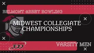 Belmont Abbey Bowling Varsity Men - 2025 Brunswick Midwest Collegiate Championships Day 2