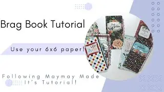 Brag Book Tutorial |following @MaymayMadeIt tutorial|