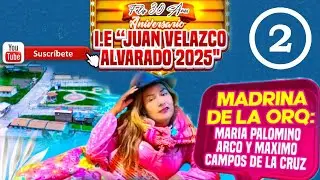 ANIVERSARIO COLEGIO JUAN VELASCO ALVARADO // C.P DE MONTECOLPA -  // PARTE 2