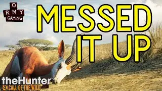 Ormy Gaming theHunter Call Of The Wild - Messed it up -