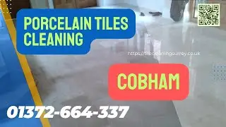 Porcelain Tiles Cleeaning Cobham - Tile Cleaning Surrey