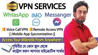 VPN | Voice VPN | Mikrotik | Voice Call | Remote VPN | Mobile AppControl  - WhatsApp/IMO/Telegram