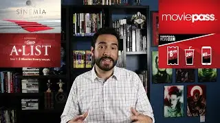 MoviePass Vs AMC A-List, Sinemia & Cinemark - Which is the Best Plan?