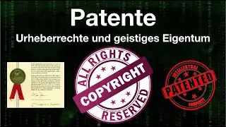Patente Urheberrechte und Geistiges Eigentum