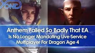 Bioware's Anthem Failed So Badly EA Is No Longer Mandating Live Service Multiplayer For Dragon Age 4