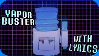Vapor Buster WITH LYRICS | Deltarune Chapter 3 LYRICAL COVER | ft. Biggie Cheez
