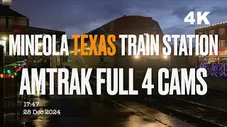 Mineola Texas Train Station Amtrak Full 4 Cams December 28, 2024 1747 PM 4K 30fps