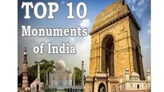 Top 10 monuments of India!! General Knowledge