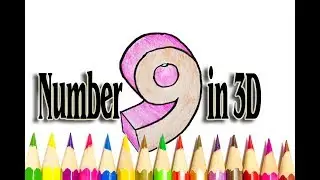 How to Draw the Number 9 in 3D - We Drawing Numbers step by step - SLD