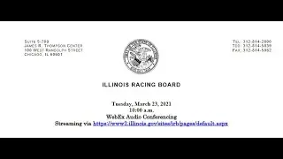 Illinois Racing Board Meeting - March 23, 2021