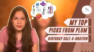 My top picks from Plum at 50% off+exciting freebies & offers| PlumGoodness Turning 8| Birthday Sale