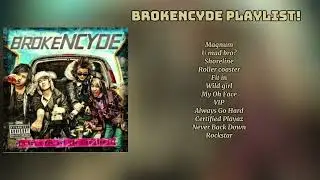 Part of the BC13 !! -BrokenCyde Playlist