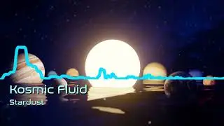 Kosmic Fluid - Stardust