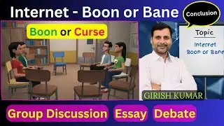 Internet is Boon or Bane Group Discussion, Internet Boon or Curse Debate, Speech #essay