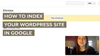 How to Index your WordPress site on Google