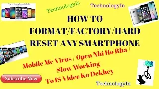 How to Fromat Factory Hard Reset any SmartPhone | Mobile hang krta hai Kya karey