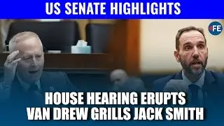 US Senate | Rep. Van Drew Explodes at Jack Smith in Brutal House Hearing