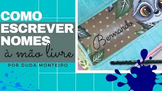 #4 COMO ESCREVER NOMES | à mão livre | SEM STENCIL