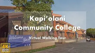 Kapi'olani Community College - Virtual Walking Tour [4k 60fps]