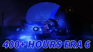What 400+ Hours of Era 6 Got Me...