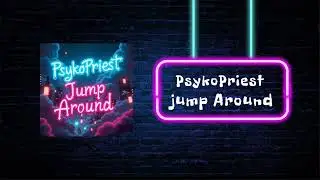 PsykoPriest - Jump Around (Original Mix)