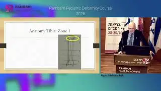 Rambam Pediatric Limb Deformity Course 2025 - Mark Eidelman (L 12)