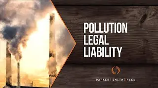 Pollution Legal Liability