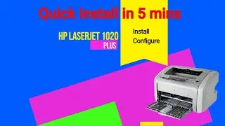 HP LaserJet 1020 Plus Printer Installation & Configuration | Step-by-Step Driver Setup Guide