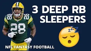 3 Late Round RB Sleepers To Target In 2021 Fantasy Football