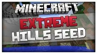 Minecraft Seeds - Extreme Hills Seed - EPIC Mountains - Minecraft 1.8.7 / 1.8 / 1.7