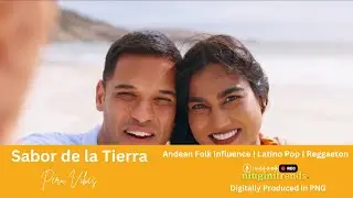 Sabor de la Tierra (Peruvian Vibe) Andean Influence, Latino Pop, Reggaeton | Peru