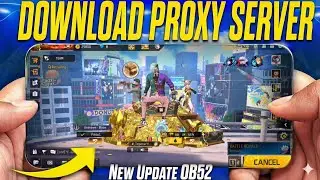 OB52 Update Ke Baad Proxy Server Kaise Download Kare | FF New Trick 🔥