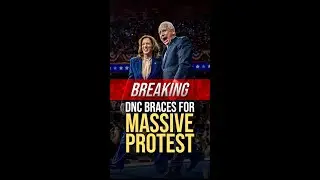 CHAOS: Massive DNC Protest Imminent