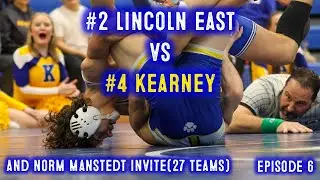 Rivalry Dual w/ #4 Kearney Nebraska & Norm Manstedt Invite - Lincoln East High School Wrestling Vlog