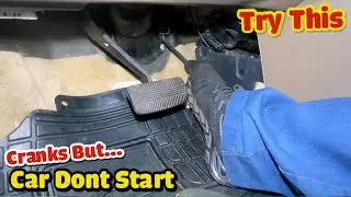 Cranks but, Car don&rsquo;t start     /    try this TRICK