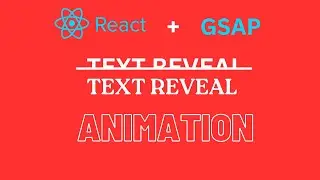 Create Revealing Text Animation with React and GSAP